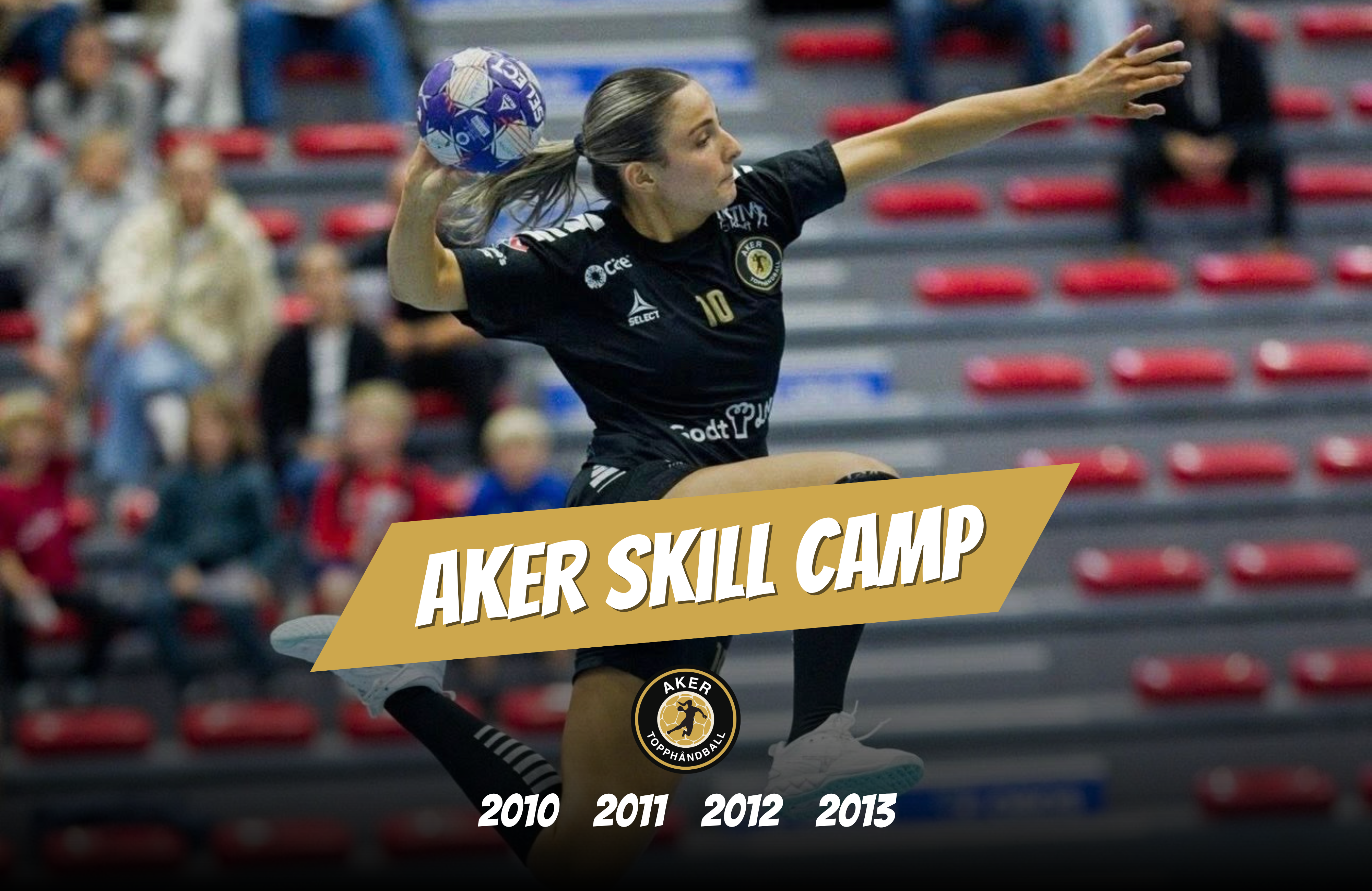 AKER SKILL CAMP