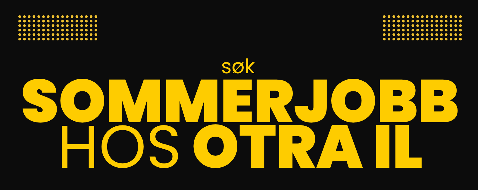 Sommerjobb hos oss i Otra IL – For ungdom mellom 16–20år