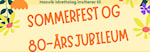 Sommerfest og markering av 80 årsjubileum