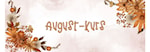 August-kurs på banen!