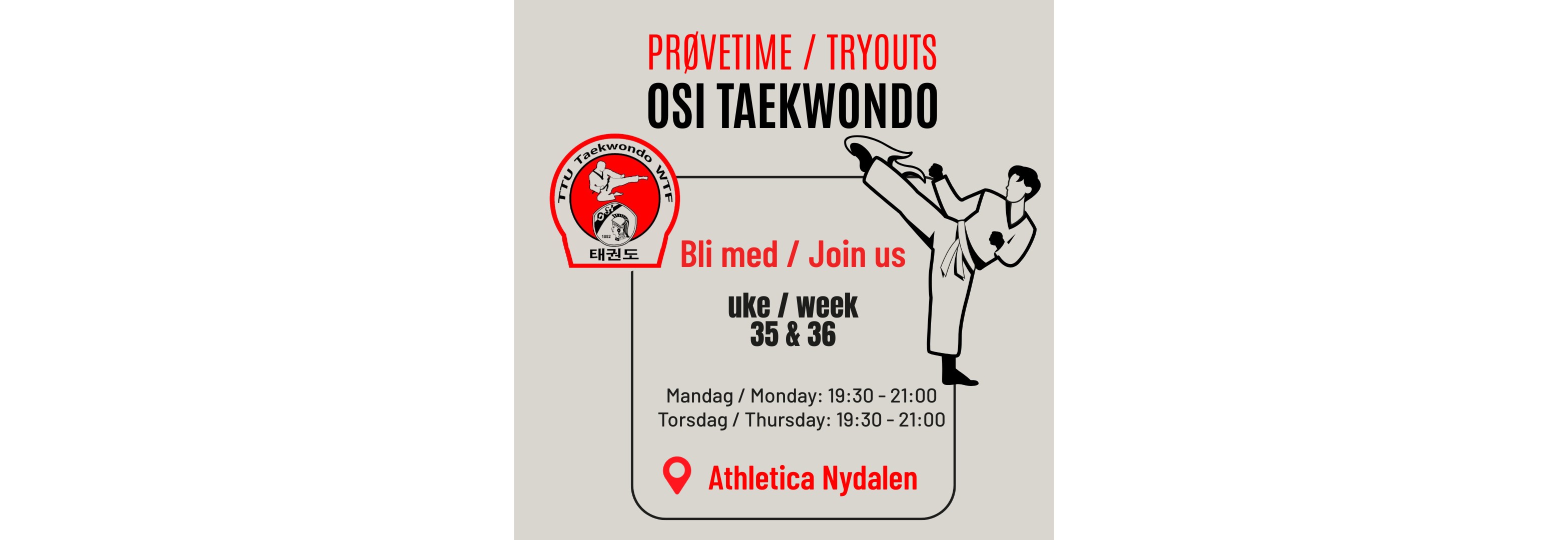Kommer DU på åpen trening? Are YOU joining our free tryouts? Uke 35 - Mandag