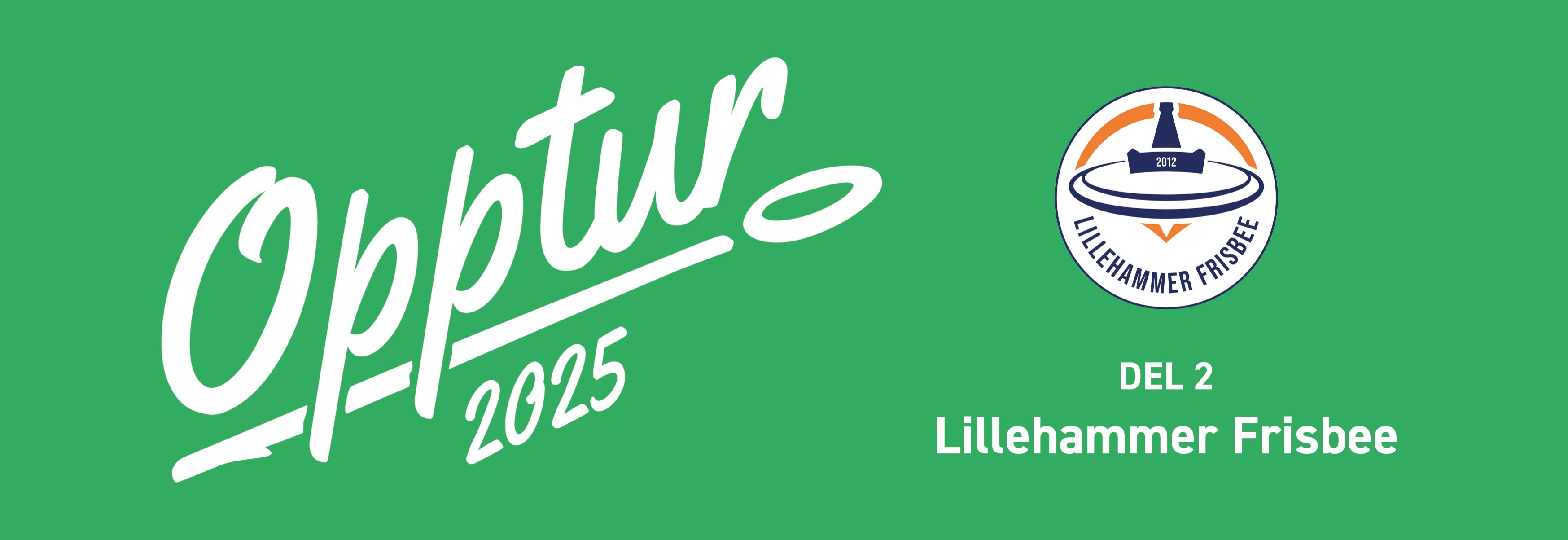Opptur 2026 - Del 2: Lillehammer Frisbee