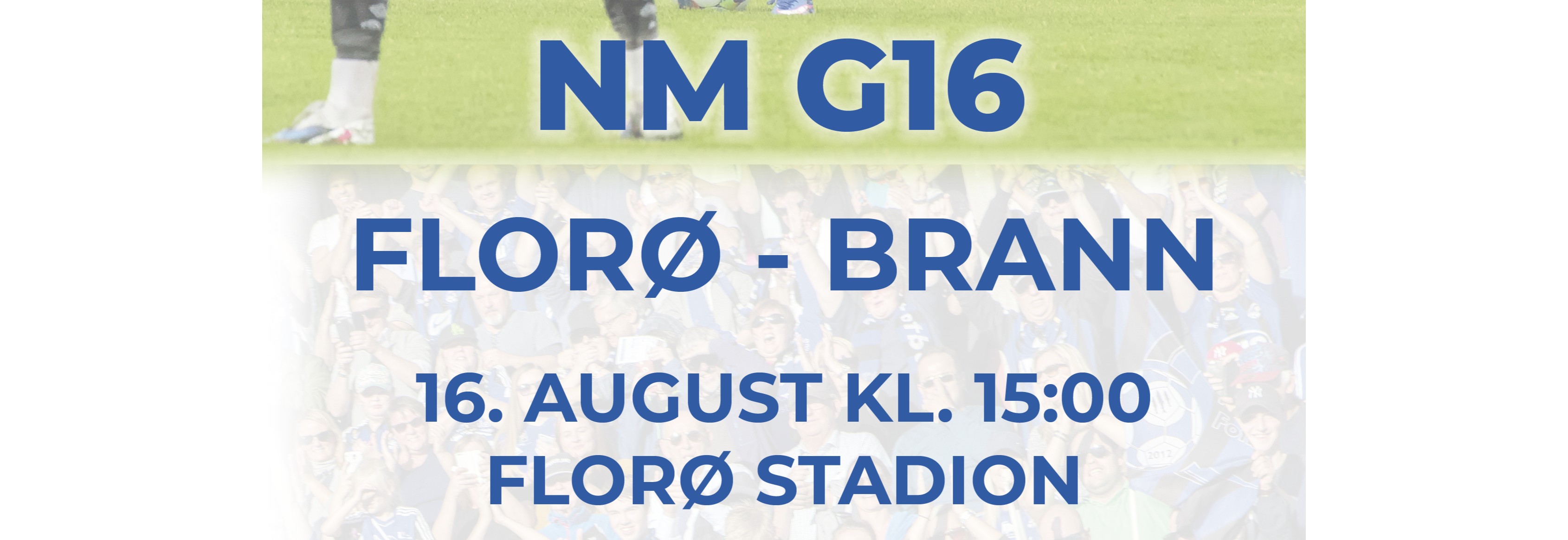 NM G16, runde 1: Florø - Brann