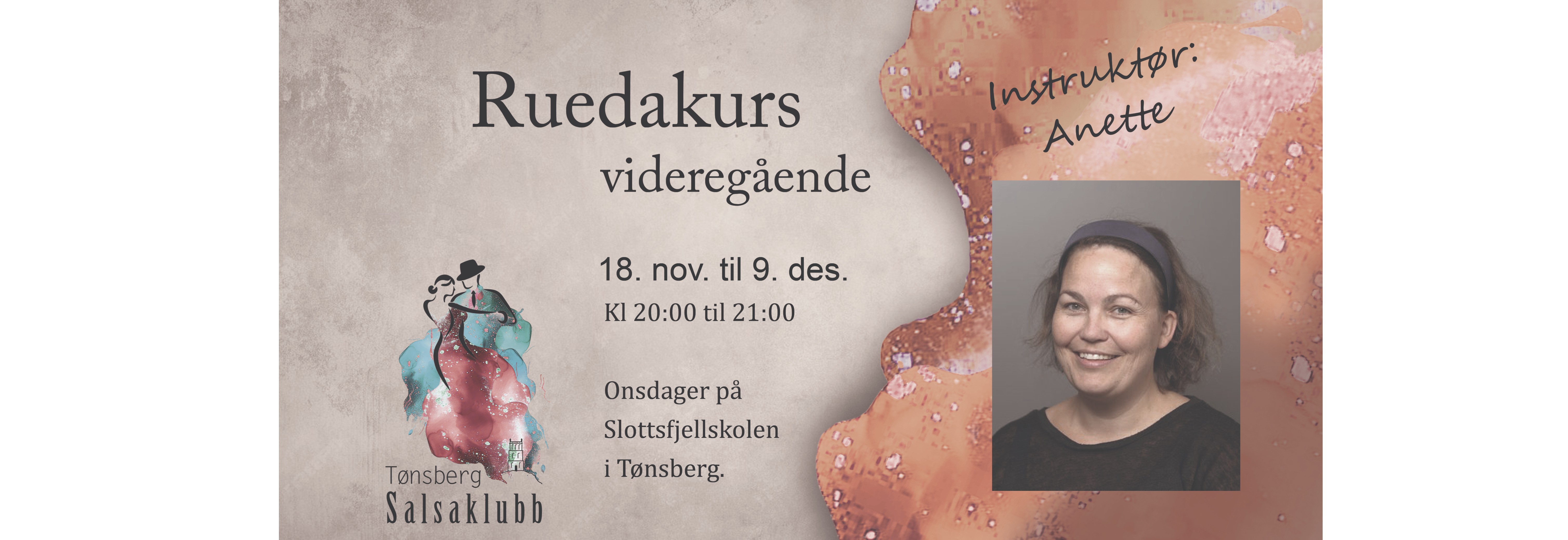 Rueda videregående kurs (4u) - Anette