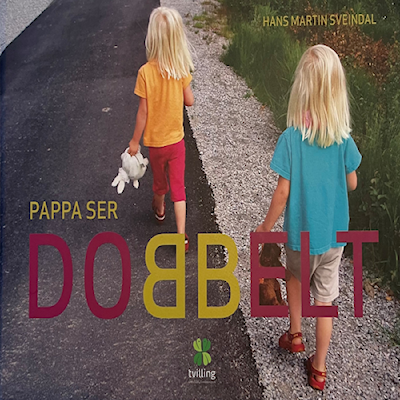 Pappa ser dobbelt