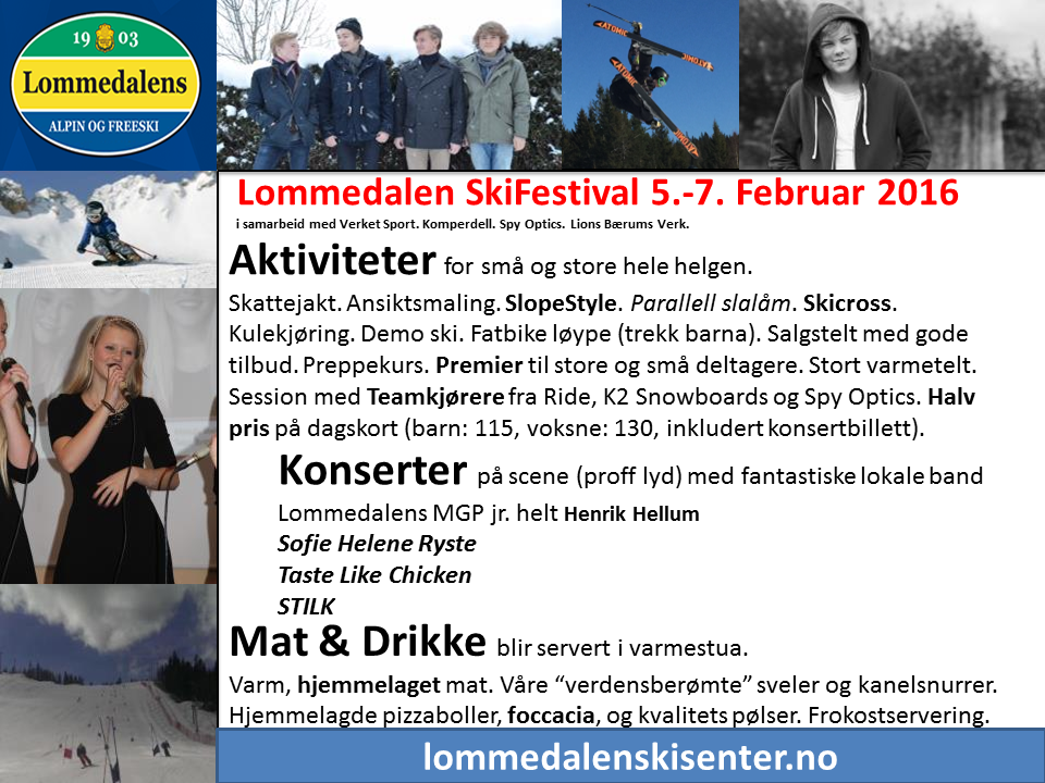 Lommedalen Skifestival 5.-7. Februar i Lommedalen  Skisenter