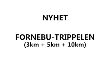 FornebuTrippelen - Løp 3 distanser betal for 2