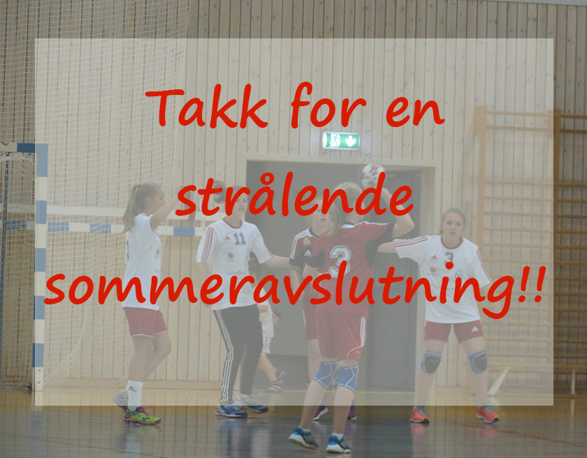 Takk for sommeravslutningen!