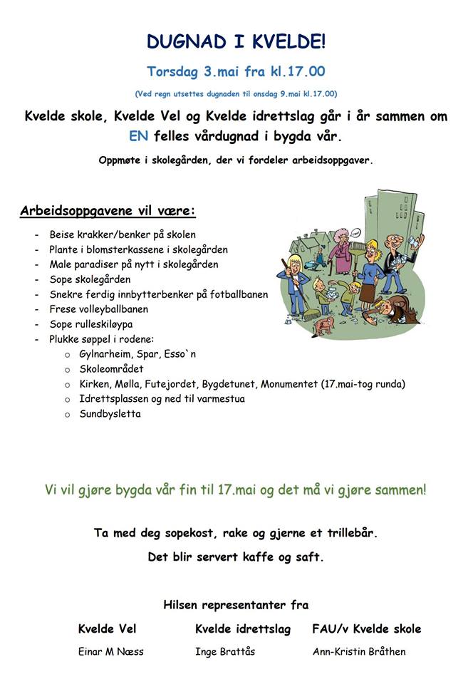 Vårdugnad i Kvelde 03.05.2018