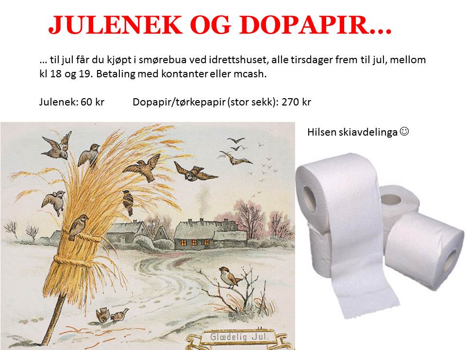 Kom og kjøp julenek og dopapir!