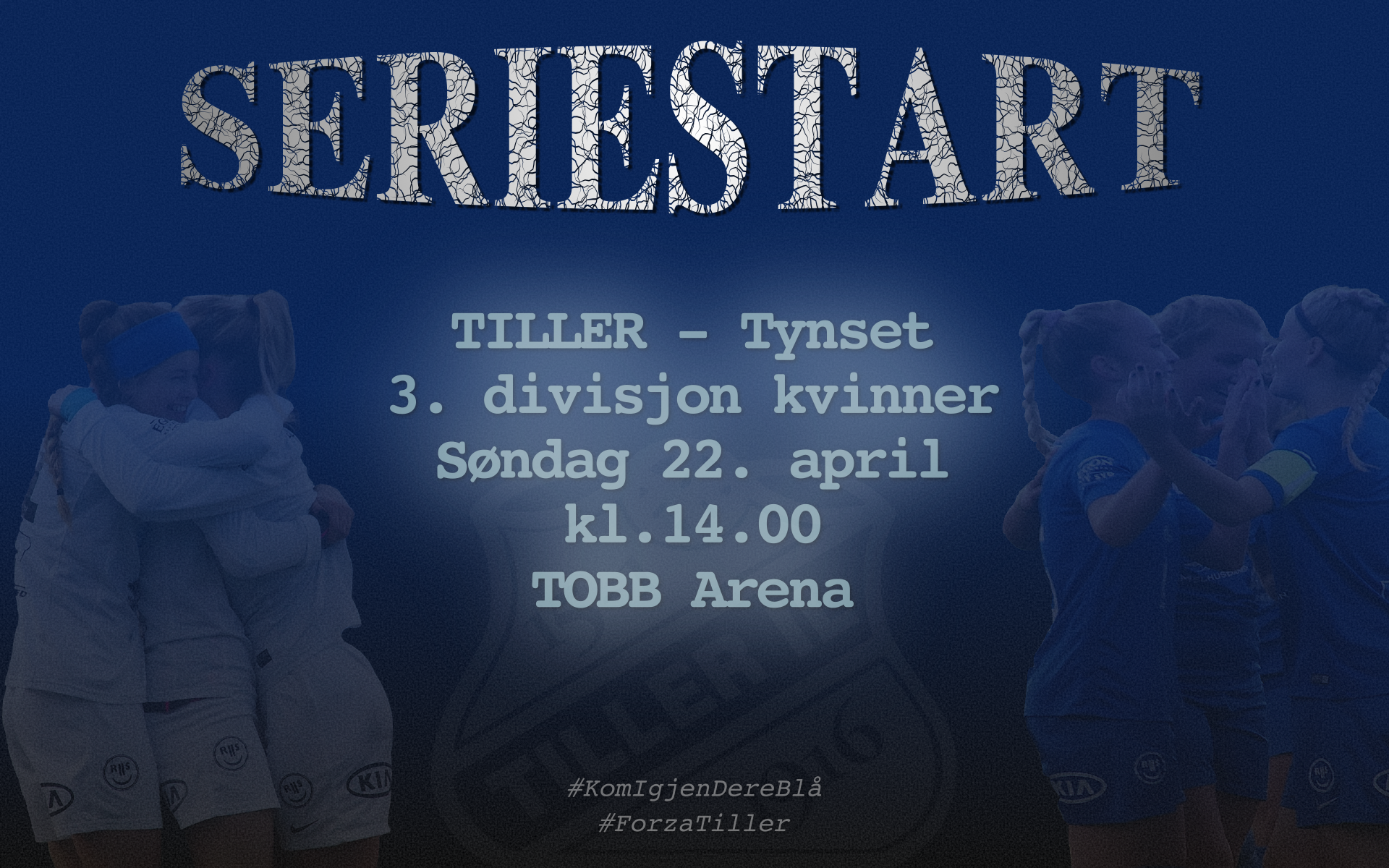 Før kampen: Tiller - Tynset