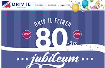 DRIV IL feirer 80 år lørdag 2. sept. Kl. 10.00 - 14.00