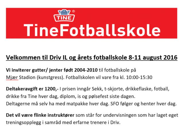 Velkommen til Driv IL og årets forballskole 8.-11. august 2016