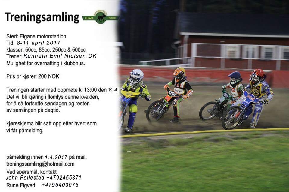 Treningssamling Speedway alle klasser 8-11 april 2017 på Elgane Motor Stadium!👍👍👍