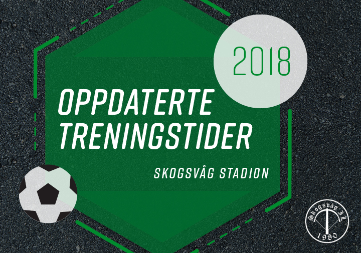 Nye treningstider Skogsvåg Stadion