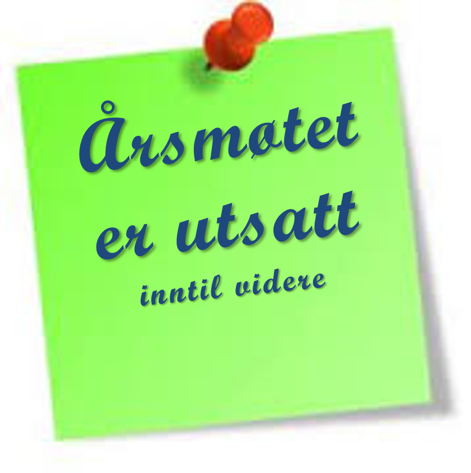 Årsmøtet utsatt inntil videre