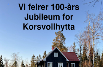 Korsvollhytta feirer 100 år!