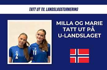 Marie og Milla tatt ut på u-landslaget!