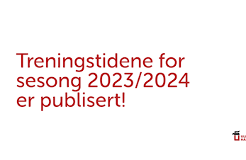 Treningstidene for ny sesong er klare!