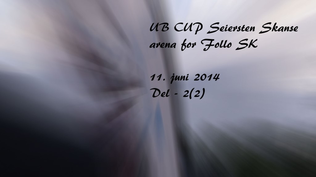 UB Cup Seiersten - del 2